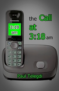 The Call at 3:18 am